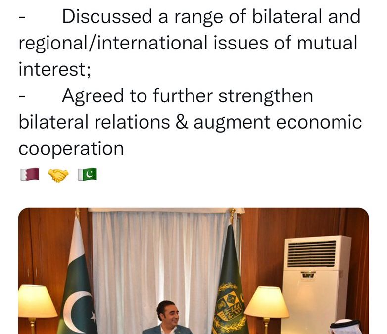 پاکستان پیپلزپارٹی کے چیئرمین اور وزیر خارجہ بلاول بھٹو زرداری نے اپنے ٹویٹر پیغام میں کہا ہے کہ قطر کے سفیر شیخ سعود عبدالرحمان آل ثانی سے آج ملاقات کرکے دلی مسرت ہوئی